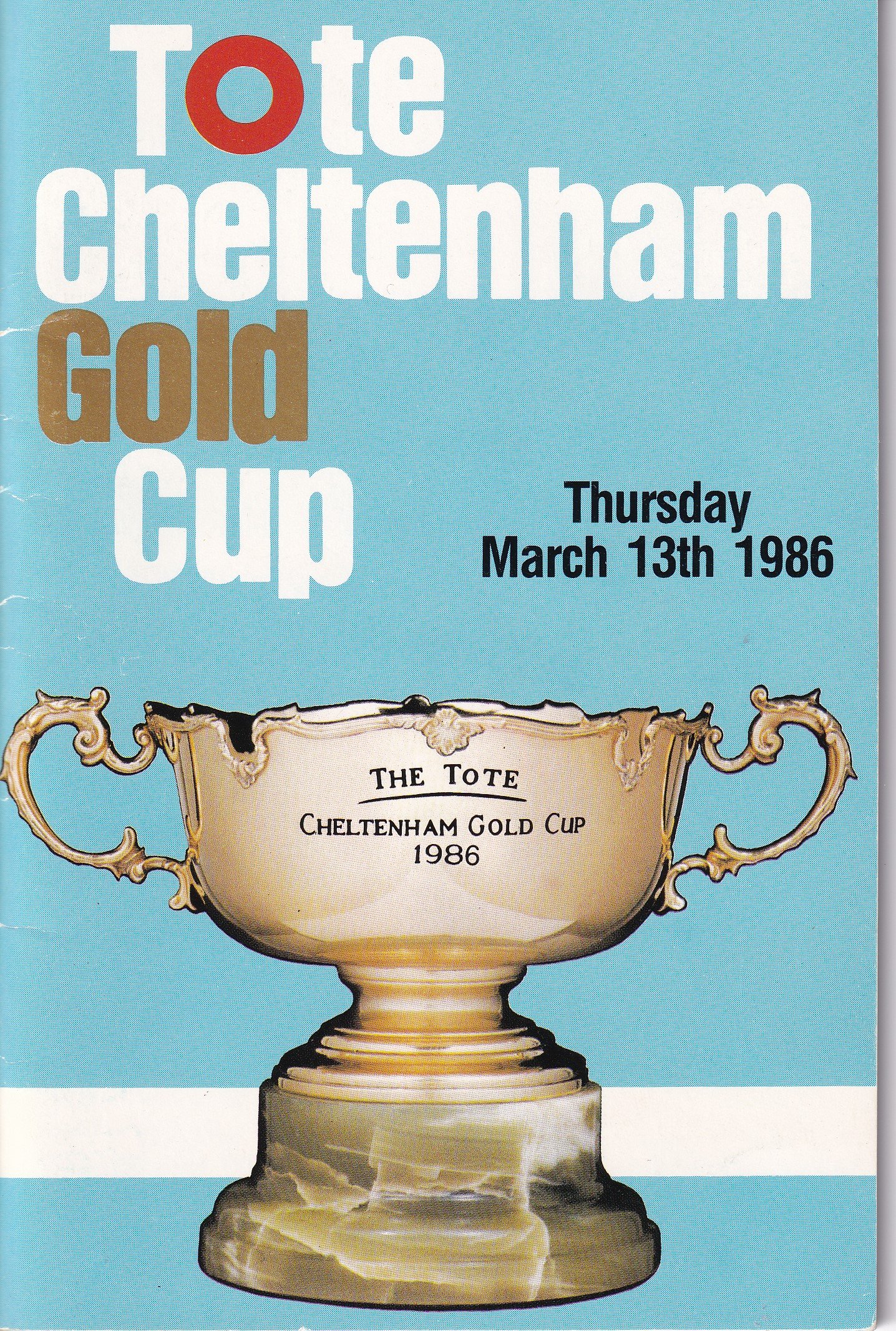 TOTE Cheltenham Gold Cup Thursday March 13th 1986 Racecard