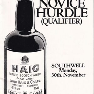 Haig Whisky Novice Hurdle (Qualifier) Southwell Monday, 30th. November 1981